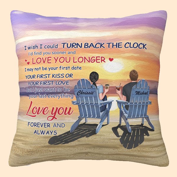 Personalizzato Turn Back The Clock Love You Longer Beach Sunset Throw Pillow Cover Memorial Gift Bedroom Decor