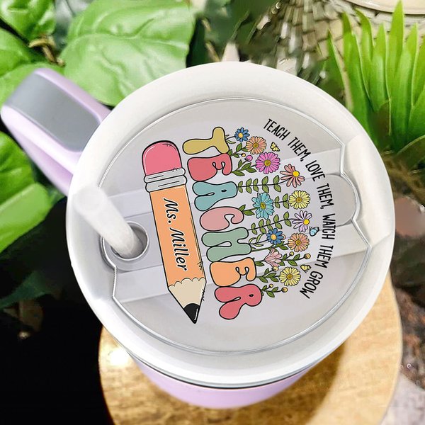 Personalizado colorido lápiz de flores etiqueta del nombre del profesor tapa del vaso Accesorios para Stanley Día del Maestro de vuelta a la escuela R