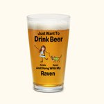 Personalised Just Want to Drink Beer with My Pet 16oz Pint Beer Glass with Photos and Names Housewarming Father's Day Gift for Pet Lovers