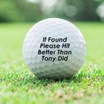 Personalized If Found Please Hit Better Than Name Golf Ball Funny Birthday Father's Day Gift for Men