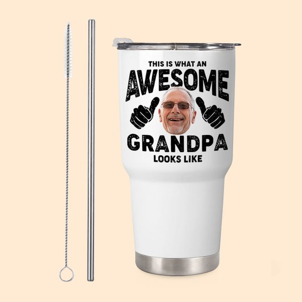 Personalised This Is What An Awesome Grandpa Photo 30oz Tumbler with Lid and Straw Birthday Father's Day Gift for Grandpa Dad