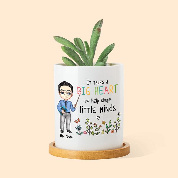 Personalized It Takes Big Heart To Help Shape Little Minds Planter Pot with Drainage Back to School Gift for Teacher