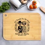 Personalized Til Death Do Us Part Sugar Skull Wood Cutting Board with Engraved Name Day of the Dead Halloween Wedding Gift for Couple