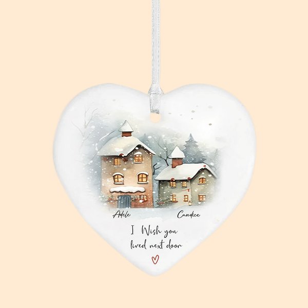 Personalizzato I Wish You Lived Next Door Cuore in ceramica Ornamento natalizio con nome Ringraziamento Regalo di Natale decorativo per i migliori ami