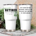 Personalisierte offiziell im Ruhestand Jahre 30oz Name Becher mit Deckel und Strohhalm Ruhestand Abschiedsgeschenk für Familie Freund Kollege