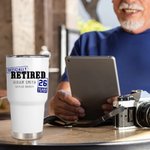 Personalisierte offiziell im Ruhestand Jahre 30oz Name Becher mit Deckel und Strohhalm Ruhestand Abschiedsgeschenk für Familie Freund Kollege