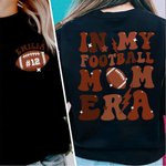 Personalised In My Football Mom Era Crew Neck Shirt Sweatshirt with Name and Number Multicolour Available Birthday Game Day Gift for Mom