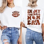 Personalised In My Football Mom Era Crew Neck Shirt Sweatshirt with Name and Number Multicolour Available Birthday Game Day Gift for Mom