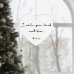 Personalised I Wish You Lived Next Door Heart-shaped Ceramic Ornament with Name Tree Decor Long Distance Christmas Friendship Gift For Friends Family