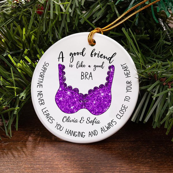 Personalised Friend Is like A Bra Ornament with Name Christmas Tree Decor Funny Gift for Friend