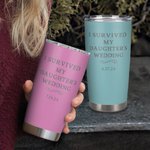 Gepersonaliseerde I Survived My Daughter's Wedding Multicolor 20oz Tumbler met datum en morsbestendig deksel Huwelijkscadeau voor ouders van de bruid