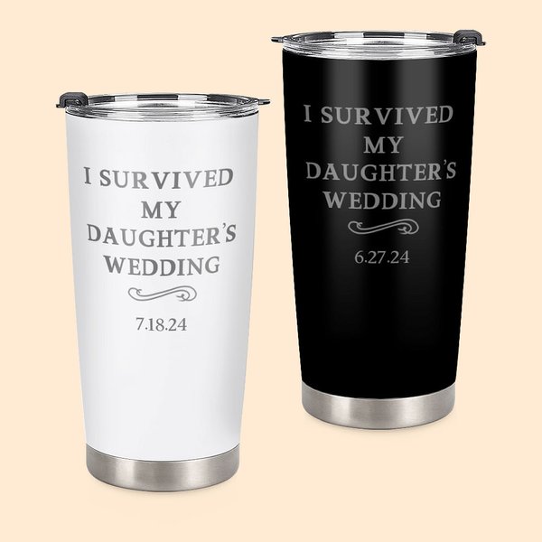 Personalisierte I Survived My Daughter's Wedding Multicolor 20oz Becher mit Datum und Spill-proof Deckel Hochzeit Geschenk für Eltern der Braut