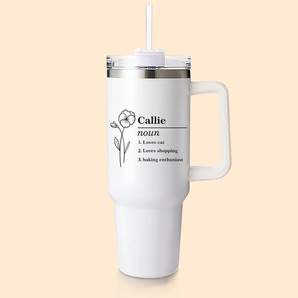 Personalized Birth Flower Name Definition 40oz Insulated Tumbler with Text and Straw Birthday Gift for Women