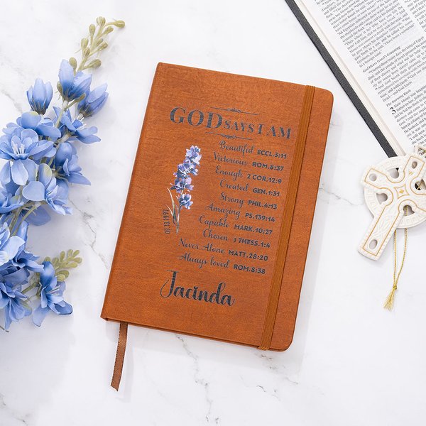 Personalized God Says I Am Affirmation A5 Vegan Leather Prayer Journal Notebook with Birth Flower and Name Date Baptism Birthday Gift for Women