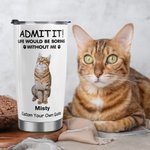 Personalised Life Would Be Boring Without Me 1-4 Pet Photos Names 20oz Insulated Tumbler with Lid and Straw Birthday Gift for Pet Owners