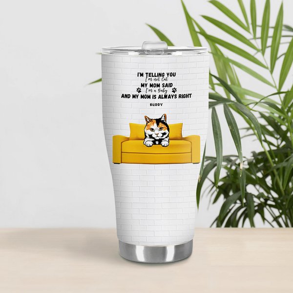 Personalised We're Telling You We're Not Pets 30oz Insulated Curved Tumbler with 1-6 Cats Dogs Birthday Gift for Pet Lover Owner