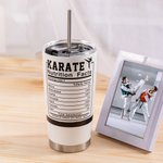 Personalized  Karate Belt Name Uniform Nutrition Facts Insulated Tumbler with Lid and Straw Birthday Gift for Martial Art Taekwondo Lovers Coaches