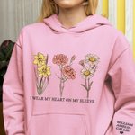 Personalized I Wear My Heart on My Sleeve Unisex T-shirt Sweatshirt Hoodie with 1-10 Birth Flowers and Names Birthday Gift for Family