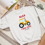 Personalised I Dig You Cartoon Excavator Kid T-shirt Sweatshirt with Name and Text Birthday Gift for Boys Girls
