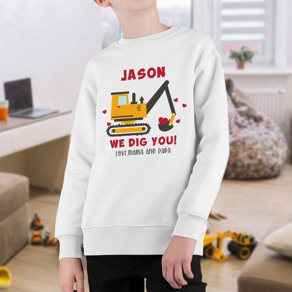 Personalized I Dig You Cartoon Excavator Kid T-shirt Sweatshirt with Name and Text Birthday Gift for Boys Girls