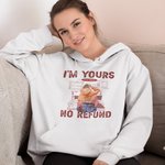Spersonalizowana bluza z kapturem I Am Yours No Refund z imionami dla pary na rocznicę walentynek