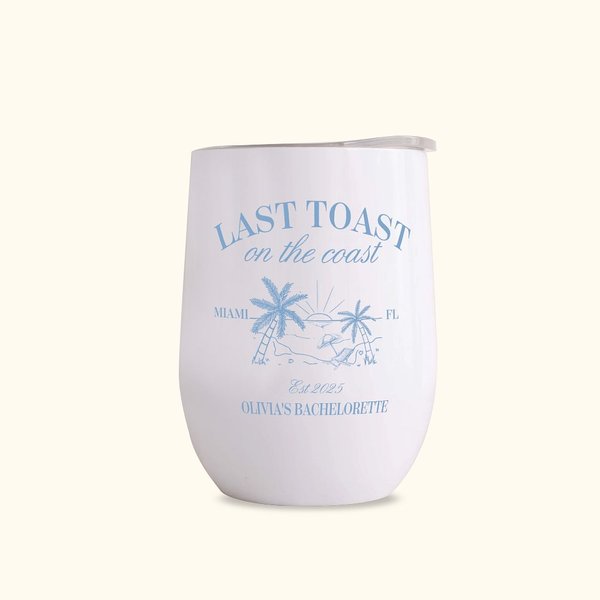 Vaso de Vino Personalizado Last Toast on the Coast 12oz Aislado con Nombre Regalo de Soltera para Ella en la Playa