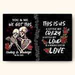 Gepersonaliseerd Rose Skelet Crazy Love You and Me We Got This Canvas Schilderij met Naam Datum Gotisch Muurkunst Verjaardag Verjaardagscadeau voor Paar