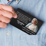 Personalised I Will Carry You Until I See You Again Photo Wallet Card Memorial Gift for Family