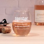 Personalizado Seester Definición 12oz Stemless Copa de Vino con Nombre Cumpleaños Treat Inicio Bar Housewarming Regalo para Hermanas Amigos