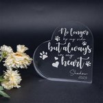 Personalized Heart Acrylic Pet Memorial Plaque with Warm Message Pet Loss Sympathy Gift for Pet Lovers