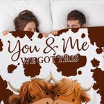 Personalised You and Me We Got This Highland Cow Couple Soft Throw Blanket with Name Anniversary Valentine's Day Birthday Gift for Couples