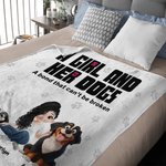 A Girl and Her Dogs Have Unbreakable Bond -- Personalized Throw Blanket