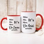 Taza de Cerámica Personalizada It's Dr. Actually 11/15 oz con Nombre Cumpleaños Graduación Celebración Regalo para Graduados Compañeros de Clase
