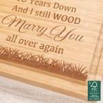 Personalized 10 Years Down And I Still Wood Marry You Name FSC Bamboo Charcuterie Cutting Board with Juice Groove Housewarming Wedding Gift for Family