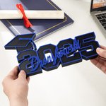 Personalized Multicolor 3D Printed Grad Cap Year Name Plate Desk Decor Class of 2025 Graduation Gift for Graduates Classmates