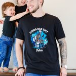 Personalized Doing Dad Shit Skeleton 100% Cotton T-shirt with Name Birthday Father's Day Holiday Gift for Dad Grandpa