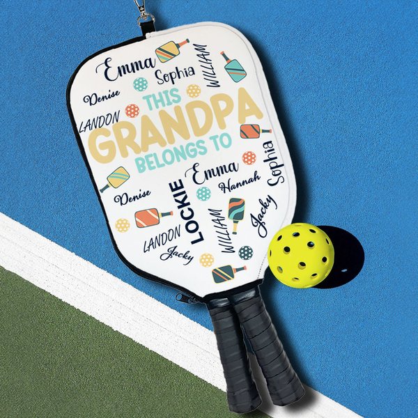 Personalized This Belongs To Grandpa Waterproof Pickleball Paddle Cover with 1-12 Names Birthday Father's Day Gift for Dad Grandpa Pickleball Player