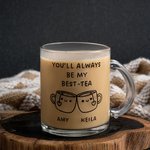 Personalised Cute Expressions You'll Always Be My Best Tea Coffee Ceramic Enamel Glass Mug with Name Home Decor Birthday Gift for Bestie Friend