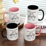 Personalised Cute Expressions You'll Always Be My Best Tea Coffee Ceramic Enamel Glass Mug with Name Home Decor Birthday Gift for Bestie Friend