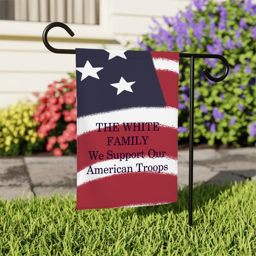 Personalisierte Unterstützung Truppe Sterne und Streifen Gartenfahne mit Text Yard Decor Patriotic 4. Juli Unabhängigkeitstag Geschenk für amerikanische Familie