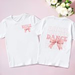 Personalized Dance Coquette Bow Kid Adult T-shirt Sweatshirt Hoodie with Name Birthday Dance Class Team Gift for Dance Lovers Dancers 4