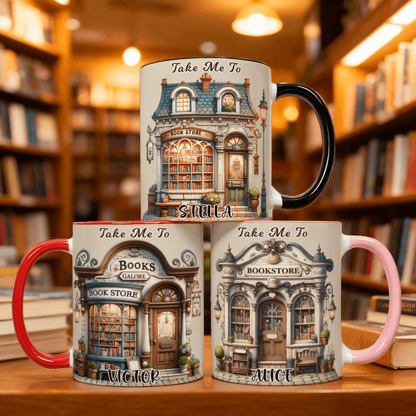 Personalized Take Me To Bookstore 11 oz 15 oz Ceramic Mug with Name Birthday Anniversary Christmas Gift for Book Lovers Bookworms