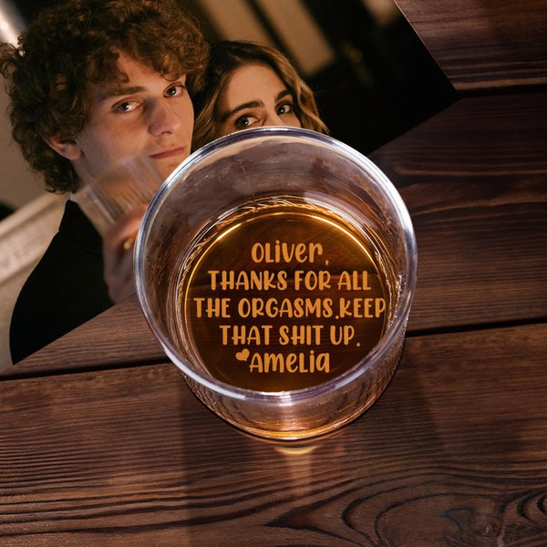 Gracias personalizado para todos los orgasmos 10 oz Old Fashioned Rocas vaso de whisky con nombres Día de San Valentín Aniversario Regalo para Novio Esposo