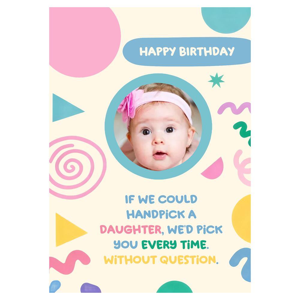 We Would Pick You Every Time Birthday Ecard