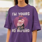 Spersonalizowana koszulka I Am Yours No Refund z imionami na walentynki i rocznicę dla pary