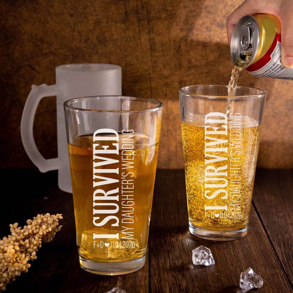 Personlig Jag överlevde min dotters bröllop 16oz ölglas med initialer och datum Bröllop Fars dag födelsedagspresent för pappa farfar man 4