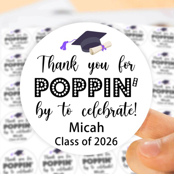 Personalized Thank You for Popping By Class of 2026 Graduation Stickers Labels with Name Graduation Party Decor for Graduates