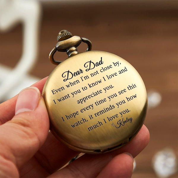 Personalized  Even When I’m Not Close By Pocket Watch with Engraved Text Birthday Gift for Father