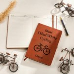 Personalised Ideas I Had While Cycling Bicycle A5 PU Leather Notebook with Name Daily Use Birthday Gift for Cycle Enthusiast