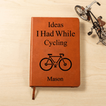 Personalized Ideas I Had While Cycling Bicycle A5 PU Leather Notebook with Name Daily Use Birthday Gift for Cycle Enthusiast